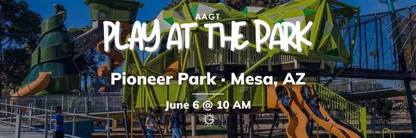AAGT play at the park event info over image of Pioneer Park